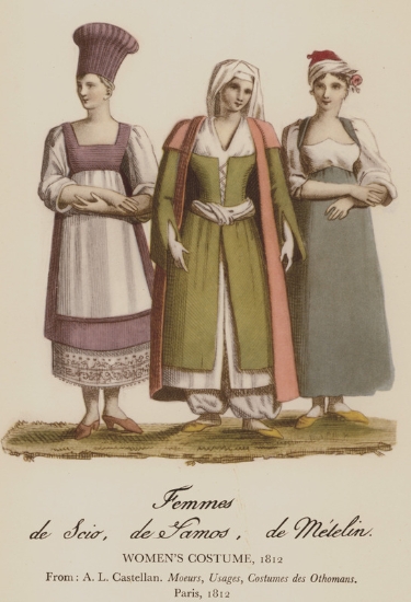 Γυναικείες ενδυμασίες από τη Χίο, τη Σάμο και τη Λέσβο, 1812. Από την έκδοση : A.L. Castellan, 