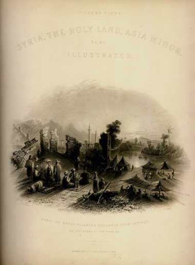 Προμετωπίδα α΄ τόμου: Προσκυνητές για τη Μέκκα που έχουν κατασκηνώσει στα περίχωρα της Αντιόχειας.