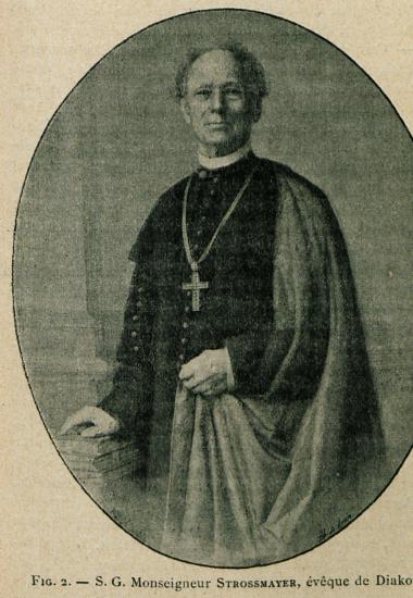 Ο Ιωσήφ Γιουράϊ Στροσσμάγιερ (Josip Juraj Strossmayer), επίσκοπος της Βοσνίας, ιδρυτής της Κροατικής Ακαδημίας Επιστημών, της πινακοθήκης και του πανεπιστημίου του Ζάγκρεμπ.