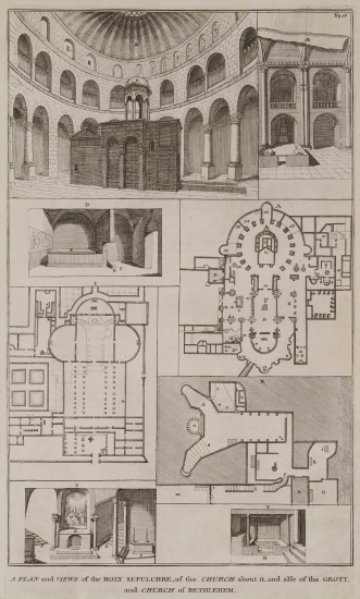 Απόψεις και κάτοψη του Ιερού Ναού του Παναγίου Τάφου στην Ιερουσαλήμ. Άποψη του Παναγίου Τάφου. Όψη και κάτοψη της Εκκλησίας της Γεννήσεως και του Σπηλαίου της Γεννήσεως στη Βηθλεέμ.