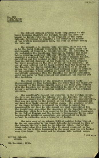Ρηματική διακοίνωση της Βρετανικής Πρεσβείας στην Αθήνα με την οποία εξηγεί τους λόγους για τους οποίους καθίσταται αδύνατη η συγκατάθεσή της στη μετακομιδή των οστών των πεσόντων Βρετανών, Αυστραλών και Ν. Ζηλανδών στρατιωτών στην Ελλάδα από το νεκροταφείο του Ελληνικού στο υπό ανέγερση μνημείο.