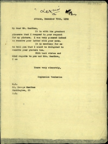 Επιστολή του Σ. Βενιζέλου προς τον υφυπουργό Εξωτερικών των ΗΠΑ,George MacGhee, με την οποία του εκφράζει την ευχαρίστησή του για την αποστολή της φωτογραφίας του προς αυτόν και για τη λήψη του γράμματός του.