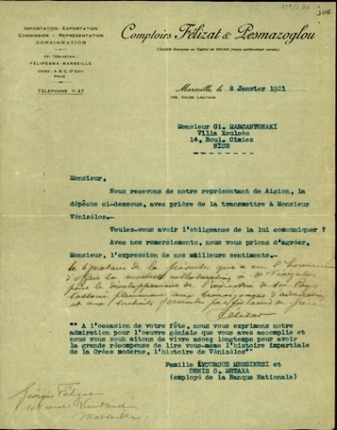 Επιστολή του J. Felizat προς τον Κλέαρχο Μαρκαντωνάκη σχετικά με την αποστολή ενός τηλεγραφήματος στον Ελευθέριο Βενιζέλο και την πρόθεση συνεργασίας του με το Βενιζέλο για την ανάπτυξης της  βιομηχανίας στην Ελλάδα.