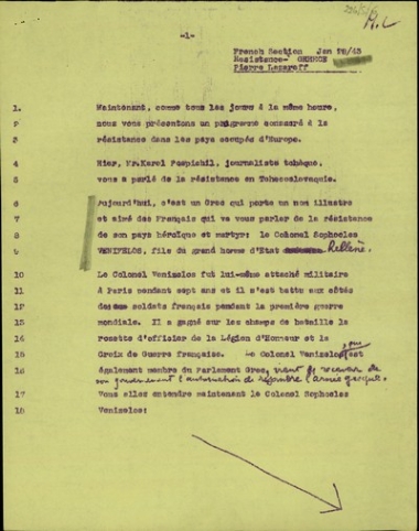 Συνέντευξη του Σοφοκλή Βενιζέλου στο δημοσιογράφο Pierre Lazareff, στο πλαίσιο ενός προγράμματος αφιερωμένου στην αντίσταση των κατεχόμενων χωρών της Ευρώπης, σχετικά με την αντίσταση και τις συνθήκες διαβίωσης στην κατεχόμενη Ελλάδα.