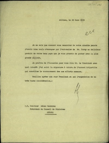 Επιστολή του [Σοφοκλή Βενιζέλου] προς τον Αντνάν Μεντερέ κοινωνικού περιεχομένου, στην οποία αναφέρεται και στην υπογραφή στην Άγκυρα του τριμερούς Βαλκανικού Συμφώνου (Φεβρουάριος 1953).