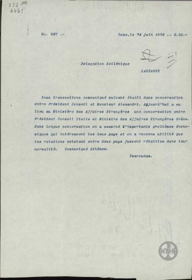 Τηλεγράφημα του Κ.Ψαρούδα προς την Ελληνική Αποστολή στη Λωζάννη σχετικά με τη συζήτηση του πρωθυπουργού της Ιταλίας και του Έλληνα Υπουργού των Εξωτερικών Α.Αλεξανδρή.