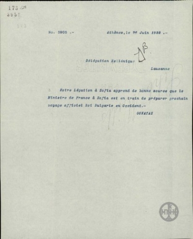 Τηλεγράφημα του Στ.Γονατά προς την Ελληνική Αποστολή στη Λωζάννη σχετικά με πληροφορία για ταξίδι του Βασιλιά της Βουλγαρίας στη Δύση.
