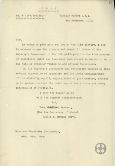 Letter from the Ministry of Foreign Affairs of Great Britain to D. Kaklamanos regarding a telegram of condolences which was sent to the English Government.