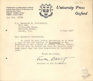 Δακτυλόγραφη επιστολή από τον Charles Batey από το τμήμα εκδόσεων του Πανεπιστημίου της Οξφόρδης προς τον Δημήτρη Κακλαμάνο σχετικά με αποστολή της β έκδοσης της μετάφραση της Ιστορίας του Θουκυδίδη από τον Βενιζέλο.
