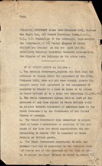 Οικονομική συμφωνία, για δανεισμό της Ελλάδας από την Μ. Βρετανία, μεταξύ του R.S. Horne από την πλευρά της Μ. Βρετανίας και του Δ. Γούναρη από την πλευρά της Ελλάδας.