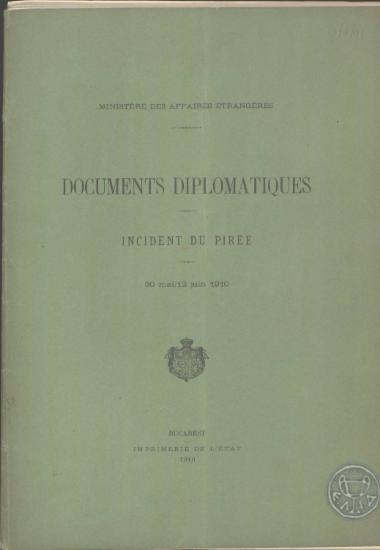 Ministère des Affaires Étrangères. Documents diplomatiques. Incident du Pirée.