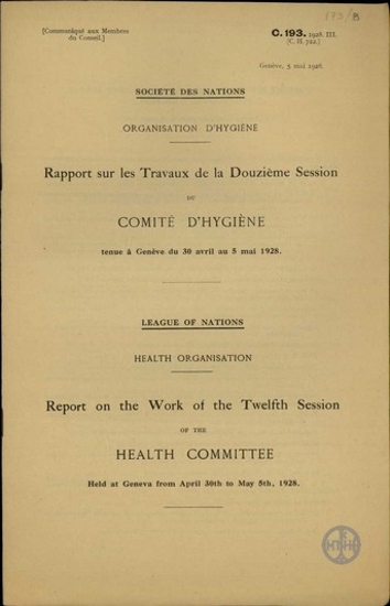 Αναφορά εργασιών της 12ης της Επιτροπής Υγείας στη Γενεύη από τις 30 Απριλίου μέχρι 5 Μαΐου 1928.