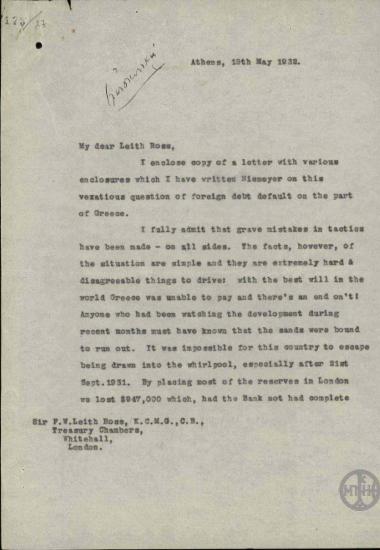 Επιστολή του H.C.F. Finlayson προς τον Sir F.W. Leith Ross, με την οποία του αποστέλλει επιστολή του προς τον Sir O.E. Niemeyer σχετικά με την αδυναμία της ελληνικής οικονομίας να ανταποκριθεί στις υποχρεώσεις της.