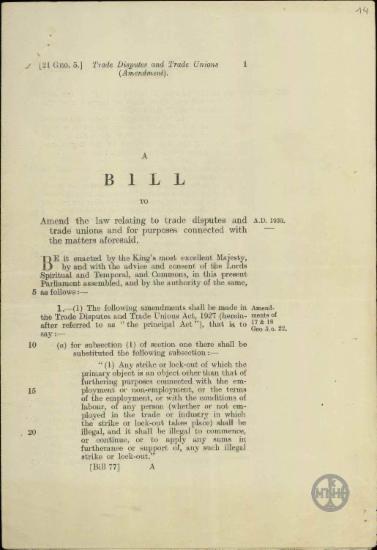 A Bill to amend the law relating to trade disputes and trade unions and for purposes connected with the matters aforesaid.