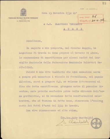 Επιστολή του Gen.Ezio Garibaldi προς τον Ε.Βενιζέλο με την οποία τον προσκαλεί να παραβρεθεί στους εορτασμούς για το έτος Γκαριμπάλντι και του προτείνει να τιμηθούν όσοι γαριβαλδίνοι πολέμησαν στην Ελλάδα το 1912.