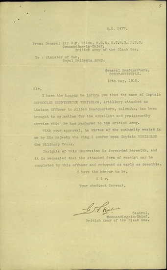 Επιστολή του G. F. Milne προς τον Υπουργό Πολέμου με την οποία τον ενημερώνει ότι απονέμεται στον Σ. Βενιζέλο ο στρατιωτικός σταυρός για τις υπηρεσίες του στον Βρετανικό στρατό.