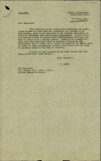 Επιστολή του G. Paget από το Γενικό Αρχηγείο Μέσης Ανατολής προς τον πρεσβευτή R. Leeper σχετικά με τη σύλληψη, την κράτηση και τη σε μελλοντικό χρόνο απελευθέρωση του Πρ. Μποδοσάκη.