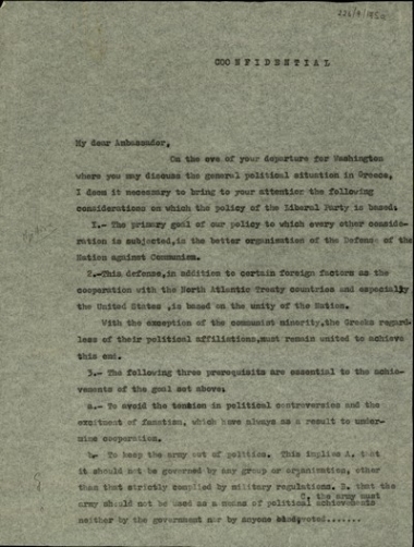Επιστολή του Σ. Βενιζέλου προς τον Πρεσβευτή των Ηνωμένων Πολιτειών στην Ελλάδα σχετικά με τις θέσεις του Κόμματος των Φιλελευθέρων για τις εσωτερικές πολιτικές εξελίξεις.