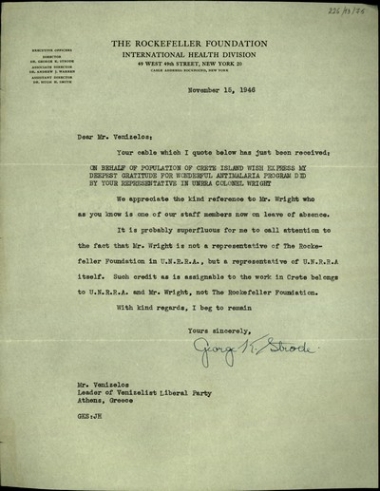 Επιστολή του George K. Strode προς τον Σ. Βενιζέλο με την οποία διευκρινίζει ότι ο συνταγματάρχης Wright δεν είναι αντιπρόσωπος του Ιδρύματος Ροκφέλερ στην UNRRA αλλά αντιπρόσωπος της ίδιας της UNRRA.