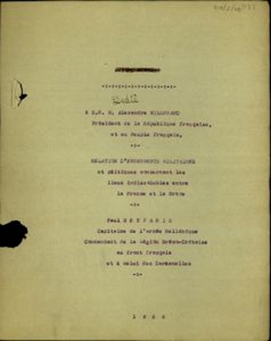 Έκθεση του Παύλου Γύπαρη, αρχηγού του ελληνικού στρατού και διοικητή της ελληνο-κρητικής λεγεώνας στο γαλλικό μέτωπο και στο μέτωπο των Δαρδανελλίων, σχετικά με τα στρατιωτικά και πολιτικά γεγονότα που αφορούν στις σχέσεις ανάμεσα στη Γαλλία και την Ελλάδα.