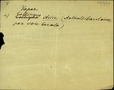 Σημείωμα του Ελευθερίου Βενιζέλου στο οποίο αναφέρει: 1. Vapex, 2. Collitique Astic (Anticolibacillaire, par voie bocale).