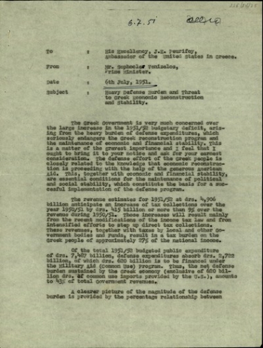 Υπηρεσιακό σημείωμα του Σ. Βενιζέλου προς τον Αμερικανό πρεσβευτή στην Ελλάδα, Πιουριφόυ, σχετικά με το βάρος των στρατιωτικών δαπανών που απειλούν την οικονομική ανασυγκρότηση και τη σταθερότητα στην Ελλάδα.
