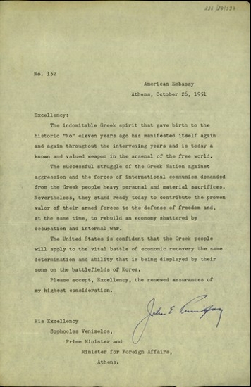 Επιστολή του Αμερικανού πρεσβευτή στην Ελλάδα, J.E. Peurifoy, προς τον Σ. Βενιζέλο με την οποία του μεταφέρει την πεποίθηση των Ηνωμένων Πολιτειών ότι ο ελληνικός λαός θα επιδείξει την ίδια αποφασιστικότητα στον αγώνα για την οικονομική ανάκαμψη με αυτή που επιδεικνύουν τα ελληνικά στρατεύματα στα πεδία των μαχών της Κορέας.