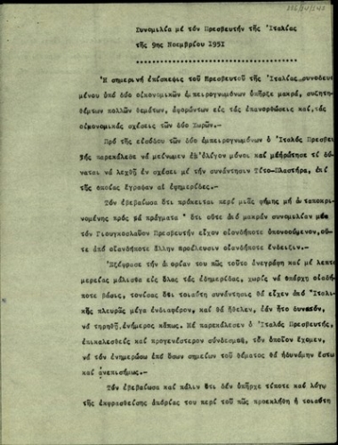 Συνομιλία του μόνιμου υφυπουργού Εξωτερικών της Ελλάδας, Ευάγ. Αβέρωφ, με τον Ιταλό Πρεσβευτή στην Ελλάδα σχετικά με τις οικονομικές σχέσεις των δύο χωρών και με τη συνάντηση Τίτο - Πλαστήρα για την οποία είχαν γράψει οι εφημερίδες.